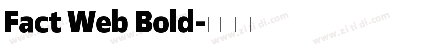 Fact Web Bold字体转换